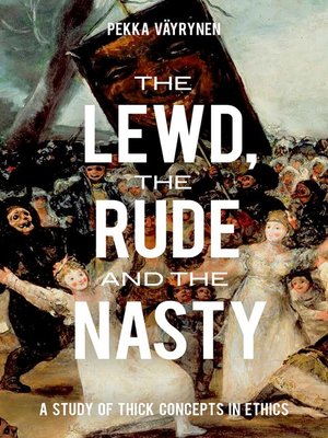 cover image of The Lewd, the Rude and the Nasty